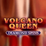 Volcano Queen : Diamond Spins