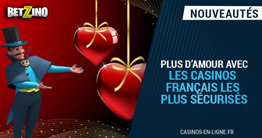 casinos francais plus securises pour bien passer saint valentin