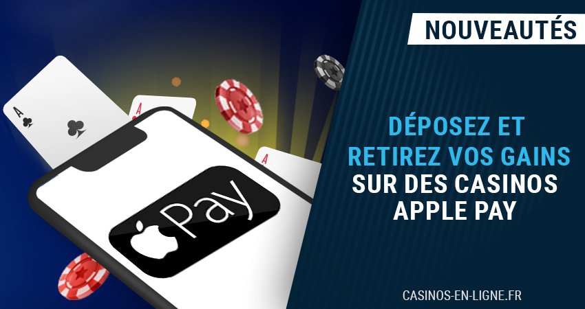 comment faire vos paiements sur les casinos apple pay en 2023 ?