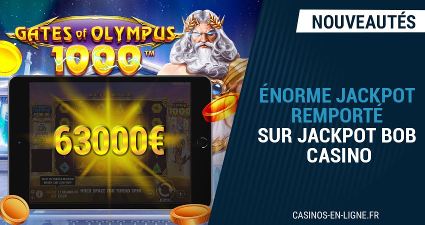 un joueur obtient 63000€ en s'amusant sur jackpot bob casino