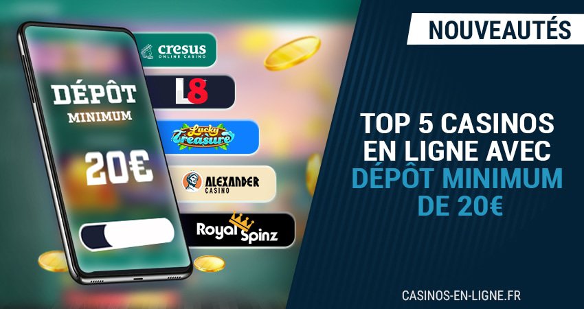 meilleurs casinos avec dépôt minimum de 20€ en septembre