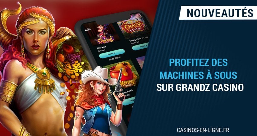 misez machines a sous inscrivant grandz casino 2023