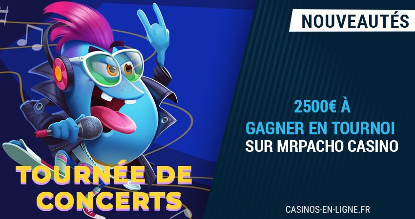 mrpacho casino offre 2500€ en 2024 pour la promo tournée de concerts