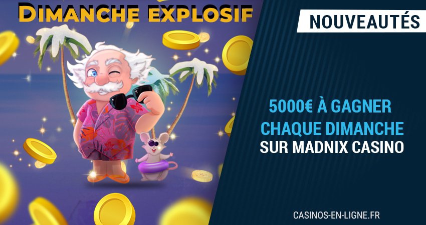 partagez 5000€ en 2024 pour la promo dimanche explosif sur madnix casino