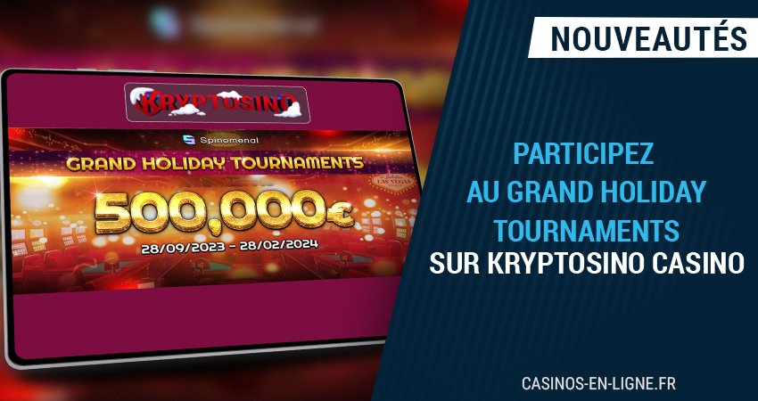 partagez 500000€ au grand holiday tournaments sur kryptosino casino