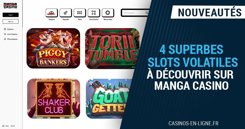 quatre superbes slots volatiles à découvrir en août sur manga casino