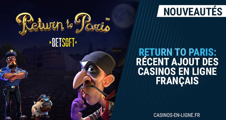 jeu casino en ligne return to paris