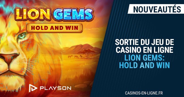 sortie jeu lion gems hold and win