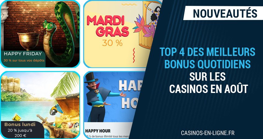 top 4 des bonus quotidiens sur les casinos français en août
